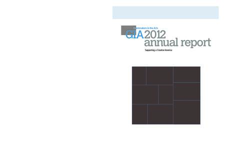 2012 GIA MEMBERS 3Arts 4Culture Act One Foundation The Actors’ Fund of America Alaska State Council on the Arts