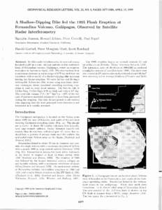 GEOPHYSICAL RESEARCH LETTERS, VOL. 26, NO.8, PAGES[removed], APRIL IS, 1999  A Shallow-Dipping Dike fed the 1995 Flank Eruption at Fernandina Volcano, Galapagos, Observed by Satellite Radar Interferometry Sigurjon Jonss