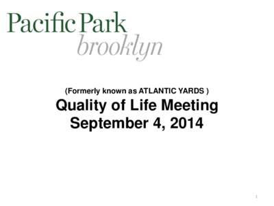 New York / Housing / Forest City Enterprises / Affordable housing / Community organizing / Real estate / Brooklyn / Atlantic Avenue / Atlantic Yards / Geography of New York / Boroughs of New York City / New York City