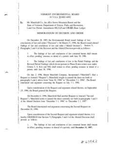 VERMONT ENVIRONMENTAL BOARD 10 V.S.A. $[removed]Mt. Mansfield Co., Inc d/b/a Stowe Mountain Resort and the State of Vermont, Department of Forests, Parks and Recreation, Land Use Permit Amendment #5L1125 and IOR-EB (B