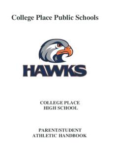 College Place Public Schools  COLLEGE PLACE HIGH SCHOOL  PARENT/STUDENT