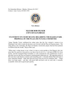 For Immediate Release: Monday, February 04, 2013 Contact: Lena’ Lewis, [removed]News Release  MAYOR BOB FILNER