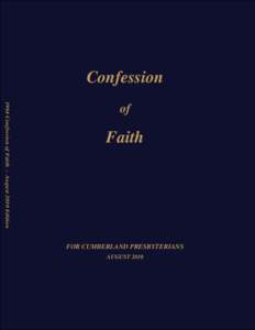 Confession 1984 Confession of Faith - August 2010 Edition of  Faith