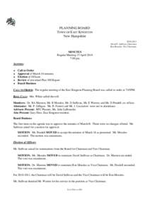 PLANNING BOARD TOWN OF EAST KINGSTON New Hampshire[removed]David F. Sullivan, Chairman Ron Morales, Vice Chairman