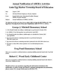 Annual Notification of AHERA Activities Little Egg Harbor Township Board of Education Date: August 1, 2013