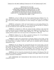Ordinance No. 048, 2003, modified per Ordinance No. 047, 2013 (effective April 5, [removed]ORDINANCE NO. 048, 2003 OF THE COUNCIL OF THE CITY OF FORT COLLINS SUPERCEDING EMERGENCY ORDINANCE NO. 112, 2002, TO PRESCRIBE TEMP