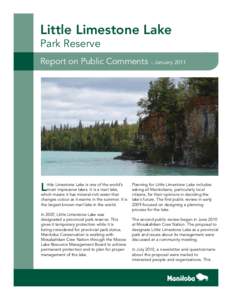 Little Limestone Lake Park Reserve Report on Public Comments – January 2011 L