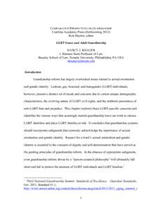 COMPARATIVE PERSPECTIVES ON GUARDIANSHIP Carolina Academic Press (forthcoming[removed]Kim Dayton, editor LGBT Issues and Adult Guardianship NANCY J. KNAUER I. Herman Stern Professor of Law