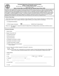 Tennessee Department of Environment and Conservation Division of Water Pollution Control 6th Floor Annex, L&C Tower, 401 Church Street, Nashville, Tennessee[removed]8332 (TDEC)  Notice of Intent (NOI) of Coverage