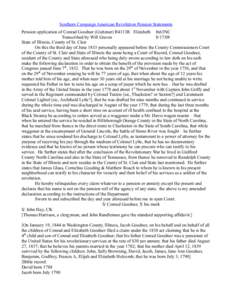 Southern Campaign American Revolution Pension Statements Pension application of Conrad Goodner (Guttener) R4113R Elizabeth fn63NC Transcribed by Will Graves[removed]State of Illinois, County of St. Clair On this the thir