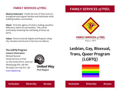 FAMILY SERVICES of PEEL  FAMILY SERVICES of PEEL Mission Statement: Family Services of Peel works to strengthen and support families and individuals while