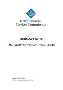 GUIDANCE NOTE: MANAGED TRUST COMPANY BUSINESSES Issued: May[removed]TCB Codes references updated July 2014