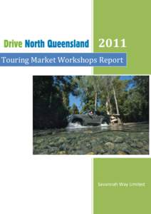 2011 Touring Market Workshops Report Savannah Way Limited  Contents