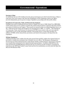 Governmental Operations  Secretary of State An additional amount of $1.9 million from the state general fund is provided for the Secretary of State to enter into a four-year contract with Television Washington (TVW) begi