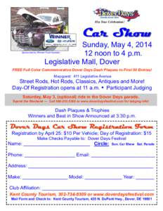 81st Year Celebration!  Car Show Sunday, May 4, [removed]noon to 4 p.m. Legislative Mall, Dover