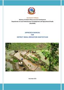 Government of Nepal Ministry of Federal Affairs and Local Development Department of Local Infrastructure Development and Agricultural Roads (DoLIDAR)