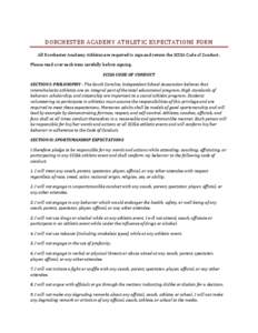 DORCHESTER ACADEMY A THLETIC EXPECTATIONS FORM All Dorchester Academy Athletes are required to sign and return the SCISA Code of Conduct . Please read over each item carefully before signing. SCISA CODE OF CONDUCT SECTIO
