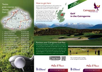 4  Aviemore 11 Scotland invented golf and there’s still nowhere else better in the world to play the game that’s now