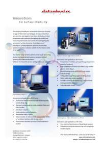 Innovations For Surface Chemistry The company DataPhysics Instruments GmbH was founded in 1997 in Filderstadt near Stuttgart, Germany. Since then our scientists and engineers have been developing in close