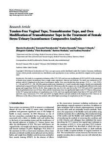 Tension-Free Vaginal Tape, Transobturator Tape, and Own Modification of Transobturator Tape in the Treatment of Female Stress Urinary Incontinence: Comparative Analysis