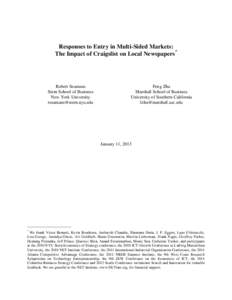 Responses to Entry in Multi-Sided Markets: The Impact of Craigslist on Local Newspapers* Robert Seamans Stern School of Business New York University