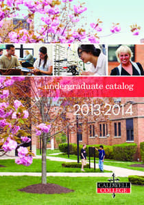 undergraduate catalog[removed] NOTICE The Undergraduate Catalog of Caldwell College is a document of record issued for a one-year