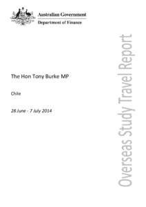 The Hon Tony Burke MP Chile 28 June - 7 July 2014 