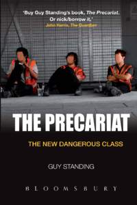 The Precariat  This page intentionally left blank The Precariat The New Dangerous Class
