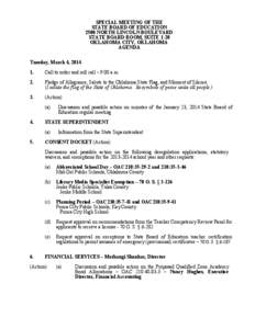 SPECIAL MEETING OF THE STATE BOARD OF EDUCATION 2500 NORTH LINCOLN BOULEVARD STATE BOARD ROOM, SUITE 1-20 OKLAHOMA CITY, OKLAHOMA AGENDA