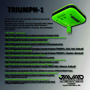 TRIUMPH-1 For operation manuals and other technical documents please see links below. To update your receiver now (and frequently later) please visit our website and download the latest firmware. Here are links to the TR