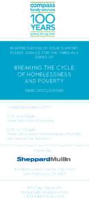 IN APPRECIATION OF YOUR SUPPORT, PLEASE JOIN US FOR THE THIRD IN A SERIES OF BREAKING THE CYCLE OF HOMELESSNESS