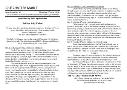 IDLE CHATTER Mark ll Newsletter No: 97 Thursday 5th June[removed]This newsletter is an initiative of the Quandialla Centenary Committee
