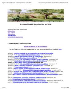 Organic Land Care Program: Credit Opportunities for the NOF...  http://www.organiclandcare.net/calendar/CreditOppsArchive20... Archive of Credit Opportunities for 2008