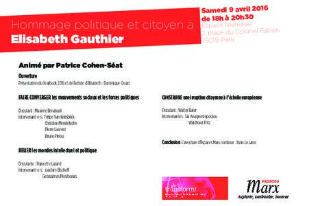 Hommage politique et citoyen à Elisabeth Gauthier Samedi 9 avril 2016 de 18h à 20h30