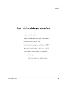 Annexe B  Les relations interpersonnelles Suis-je bien informé ? Suis-je bien informé ? (Guide de l’enseignant) Offre le cadeau (Activité 2.4)