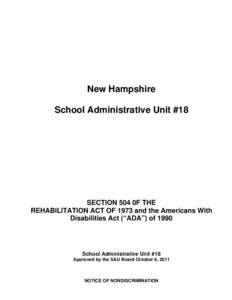 New Hampshire School Administrative Unit #18 SECTION 504 0F THE REHABILITATION ACT OF 1973 and the Americans With Disabilities Act (“ADA”) of 1990