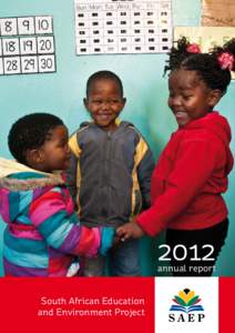 2012  annual report South African Education and Environment Project