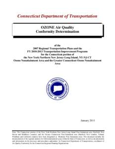 Connecticut Department of Transportation OZONE Air Quality Conformity Determination of the 2007 Regional Transportation Plans and the