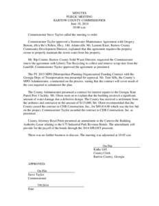 MINUTES PUBLIC MEETING BARTOW COUNTY COMMISSIONER June 18, [removed]:00 a.m. Commissioner Steve Taylor called the meeting to order.