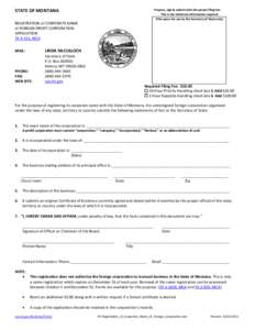 STATE OF MONTANA  Prepare, sign & submit with the proper filing fee. This is the minimum information required (This space for use by the Secretary of State only)