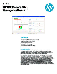 Data sheet  HP IMC Remote Site Manager software  Key features