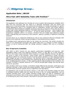 Application Note | AN109 Ultra-Fast xBTI Reliability Tests with ProChek™ Introduction This application note addresses how ProChek can serve to gather bias temperature instability (BTI) data from test structures that ar