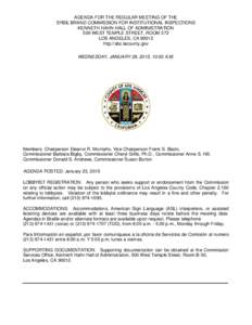 AGENDA FOR THE REGULAR MEETING OF THE SYBIL BRAND COMMISSION FOR INSTITUTIONAL INSPECTIONS KENNETH HAHN HALL OF ADMINISTRATION 500 WEST TEMPLE STREET, ROOM 372 LOS ANGELES, CA[removed]http://sbc.lacounty.gov