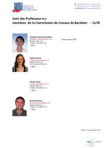 Liste des Professeur-e-s membres de la Commission de travaux de Bachelor - CoTB Sandrine Haymoz Pantillon [removed] Bureau JP11 4.2