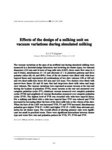 Irish Journal of Agricultural and Food Research 43: 237–245, 2004  Effects of the design of a milking unit on vacuum variations during simulated milking E.J. O’Callaghan† Teagasc, Moorepark Research Centre, Fermoy,
