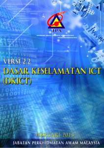 Versi:  DASAR KESELAMATAN ICT JPA 2.2 Muka Surat: