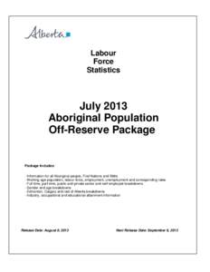 Labour Force Statistics July 2013 Aboriginal Population