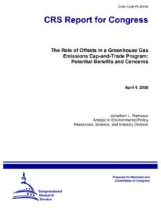 The Role of Offsets in a Greenhouse Gas Emissions Cap-and-Trade Program: Potential Benefits and Concerns