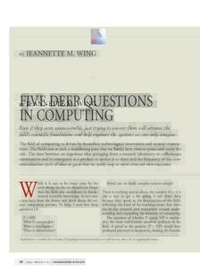 BY  JEANNETTE M. WING FIVE DEEP QUESTIONS IN COMPUTING