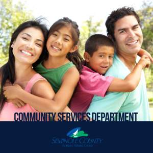 community services department  COMMUNITY SERVICES DEPARTMENT The Community Service Department serves as Seminole County’s liaison for issues related to: public and mental health, children’s advocacy, social services
